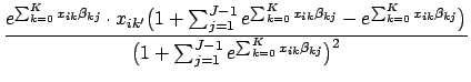 $\displaystyle \frac{e^{\sum_{k=0}^K x_{ik}\beta_{kj}} \cdot x_{ik^\prime} \big(...
..._{kj}}\big)}{\big(1 + \sum_{j=1}^{J-1}e^{\sum_{k=0}^K x_{ik}\beta_{kj}}\big)^2}$