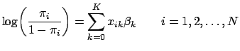 $\displaystyle \log \displaystyle\biggl(\frac{\pi_i}{1-\pi_i}\biggr) = \sum_{k=0}^{K} x_{ik}\beta_k \qquad i = 1, 2, \ldots, N$