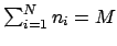 $ {\sum_{i=1}^{N} n_i = M}$